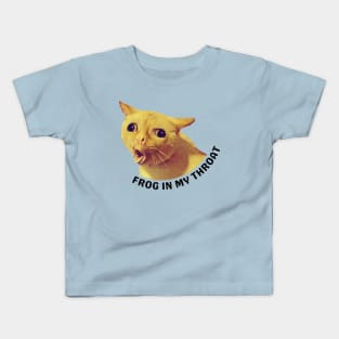 Frog In My Throat Cat Coughing Meme Design Kids T-Shirt